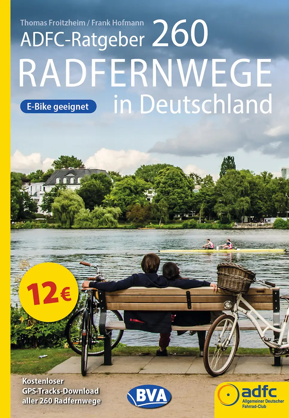 Radtourenbuch 260 Radfernwege Deutschland Paar auf Bank mit Fahrrad am Fluss