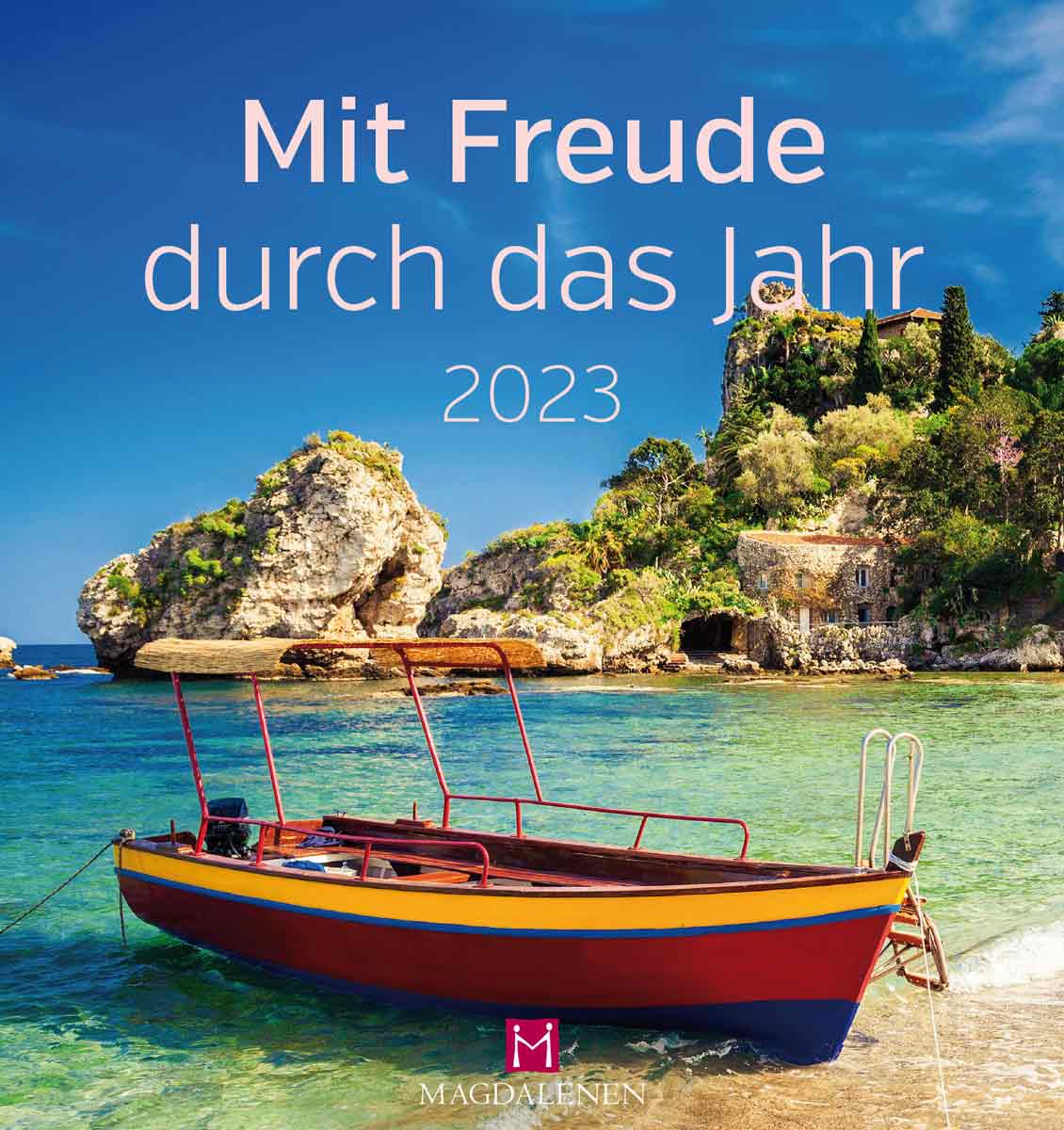 Postkartenkalender 2023 Mit Freude durch das Jahr Boot am Strand