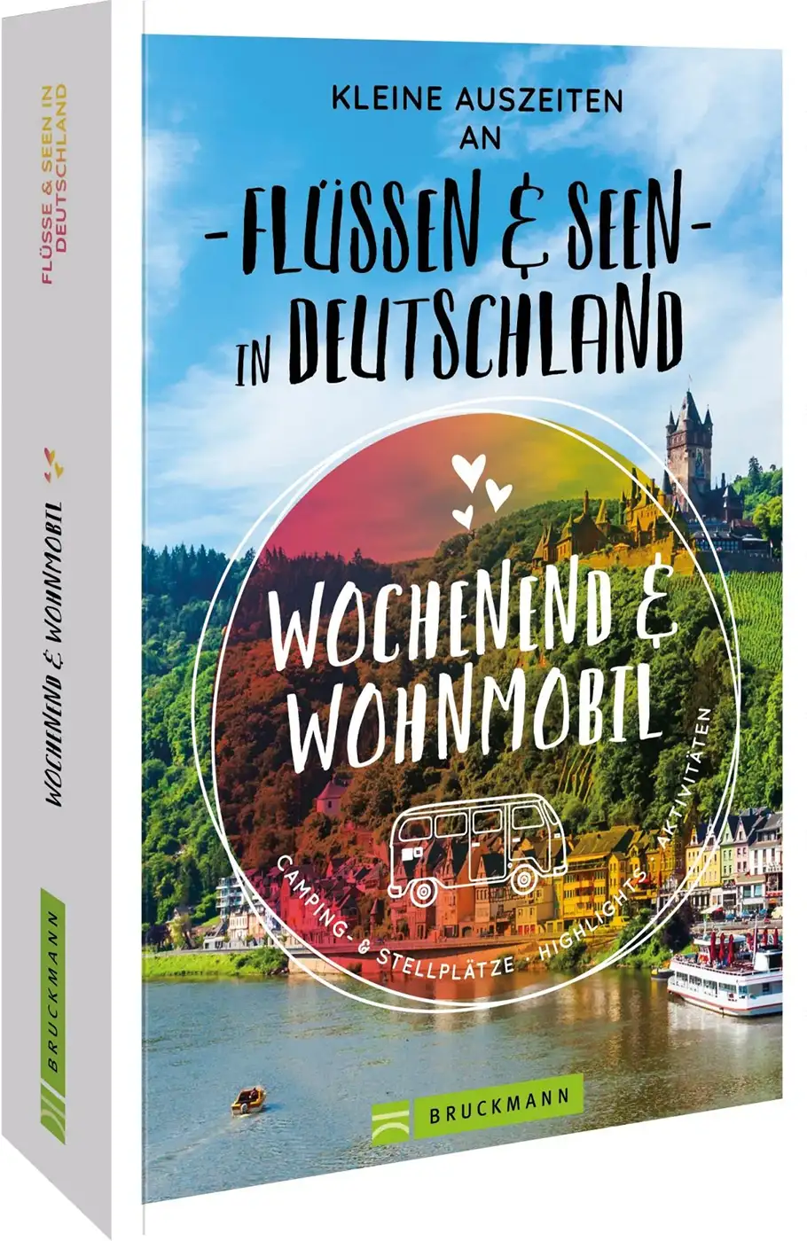 Campingbuch Kleine Auszeiten Flüsse Seen in Deutschland Wochenend Wohnmobil Bruckmann